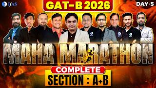 GAT B 2026 Maha Marathon Complete Section: A + B | Lec-5 | IFAS