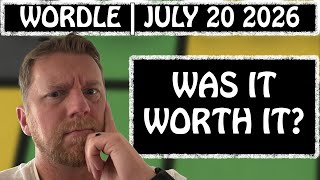 Taking a big risk | Wordle #1857 (July 20 2026)