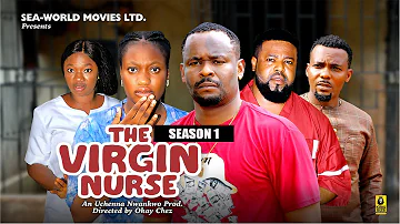 THE VIRGIN NURSE (SEASON 1){NEW TRENDING MOVIE} - 2024 LATEST NIGERIAN NOLLYWOOD MOVIES