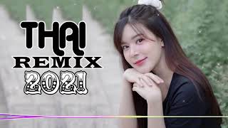 DJ Thai Viral 2021 | Pinakabagong Mga Kanta ng ThaiLand Remix 2021