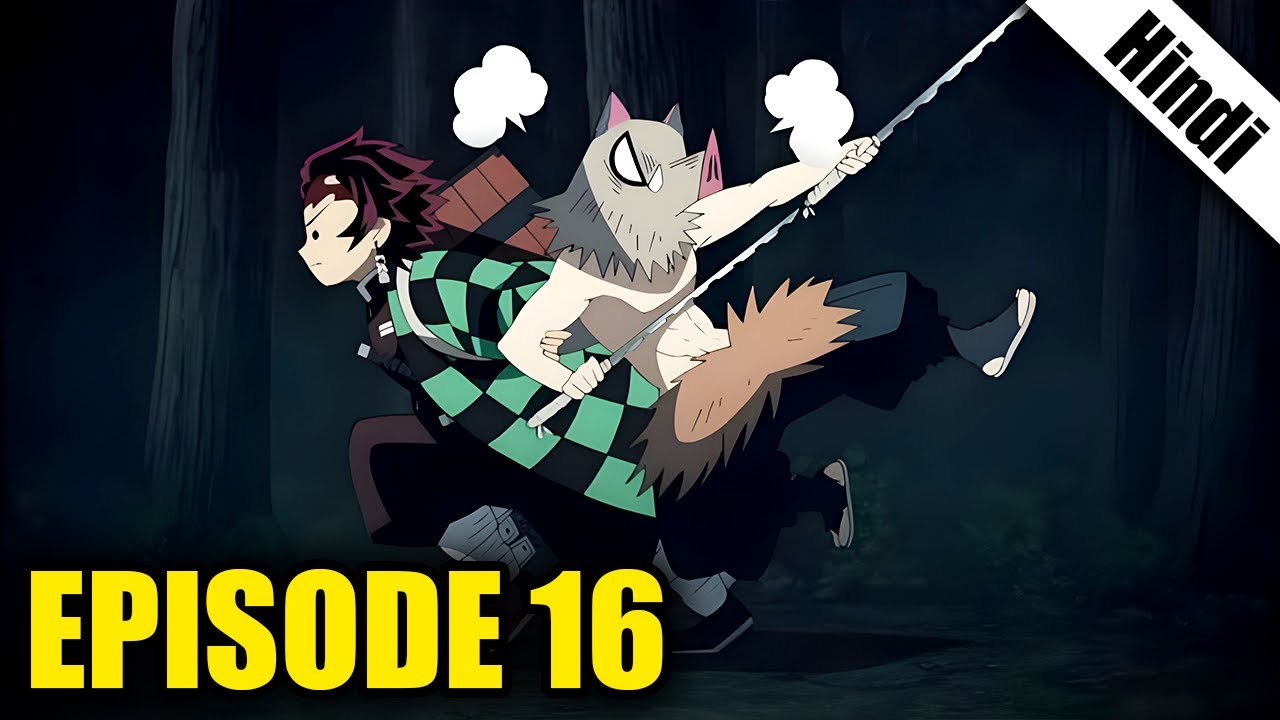 Demon Slayer Episode 16 Explained in Hindi Demon Slayer Season