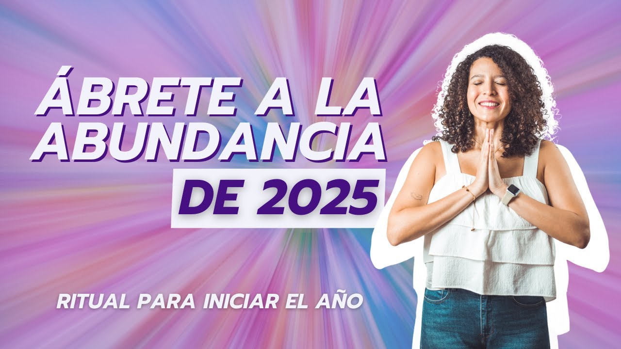 Este RITUAL EVITARÁ FRUSTRACIONES en 2025 | Andrea Roa - YouTube