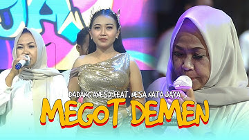 MEGOT DEMEN - NESA NATA JAYA Feat. DADANG ANESA || " LIVE NESA NATA JAYA GROUP " TRENDING OF PANTURA