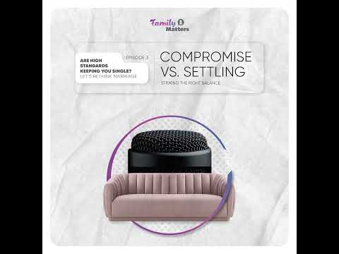 1-3 Compromise vs. Settling: Striking the Right Balance