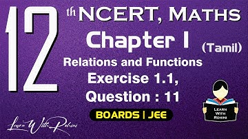 Relations & Functions | Exercise 1.1 | Question 11 | Chapter 1 | Class 12 | NCERT |Maths |Tamil