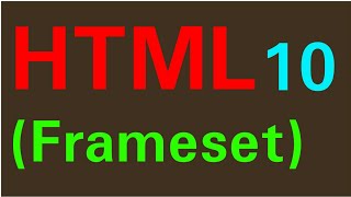 HTML Tutorial 10:  Frameset Tag & Frame Tag in HTML | For Beginners in Hindi