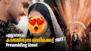 The highly anticipated PREWEDDING PHOTOSHOOT ended with a blast 💥💥 FINAL PART