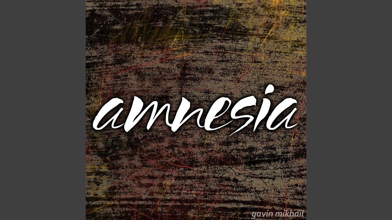 amnesia song