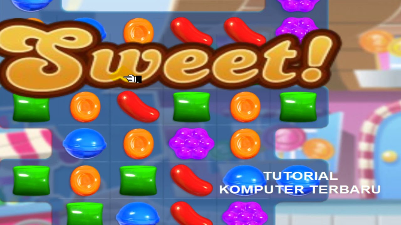 Game Komputer House Candy Crush Saga YouTube