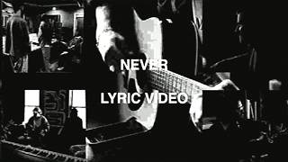 Benjamin William Hastings, Aodhán King - Never (Official Lyric Video)