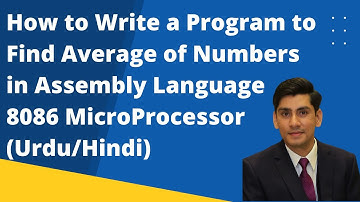 How to Write a Program to Find Average of Numbers, in Assembly Language 8086 (Urdu/Hindi)