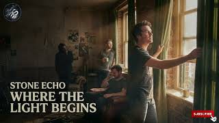 STONE ECHO | Where The Light Begins • Inspirational Rock Anthem 2026