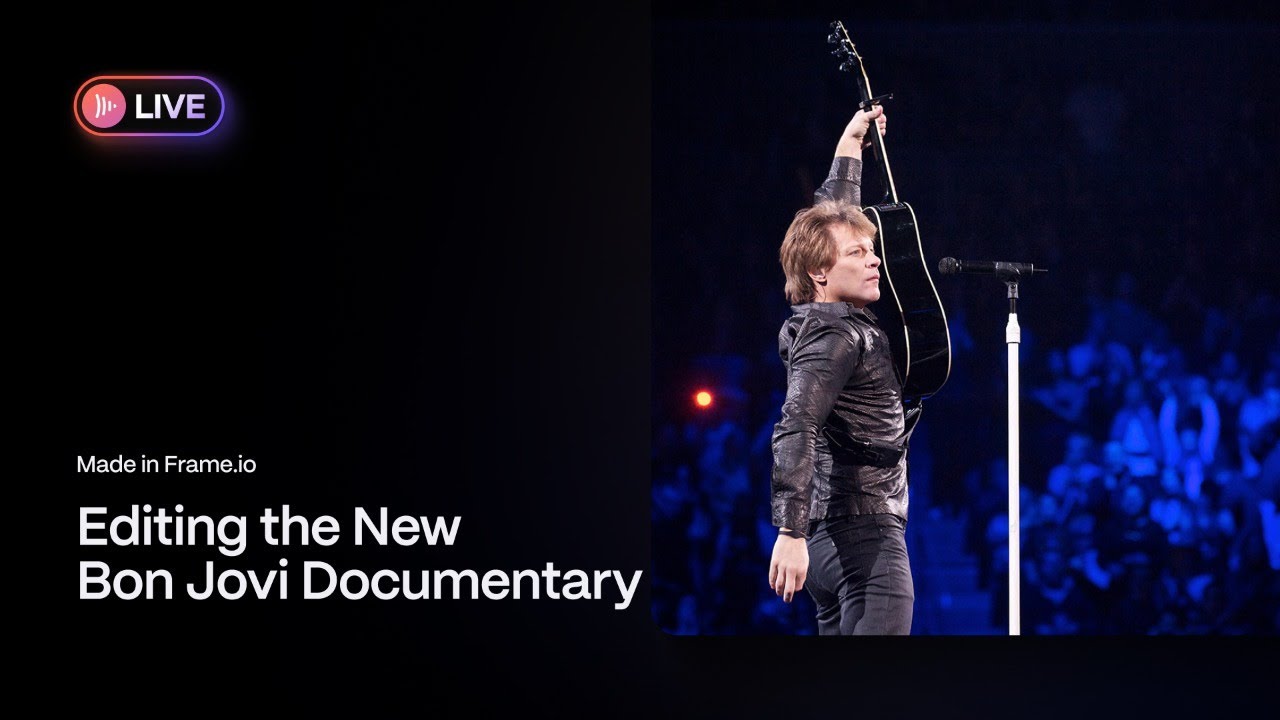 Made in Frame.io Editing the New Bon Jovi Documentary YouTube