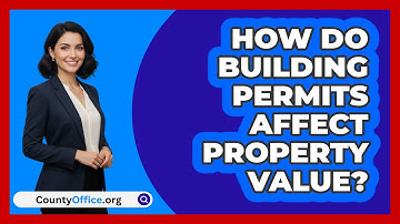 How Do Building Permits Affect Property Value?