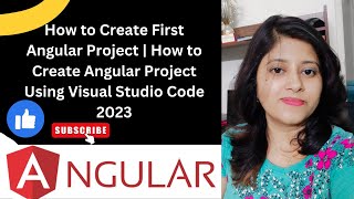 How To Create First Angular Project How To Create Angular Project In Visual Studio Code