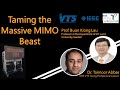 Taming the massive mimo beast by dr buon kiong lau    ieee vts yp seminar series