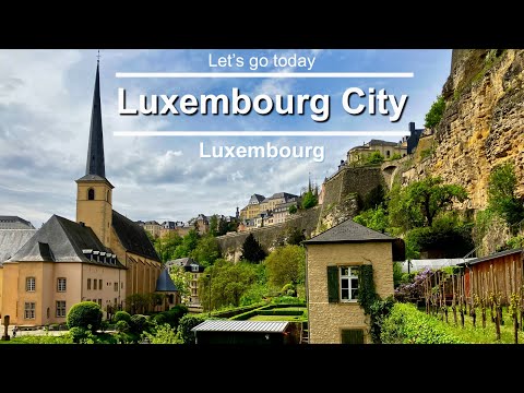 LUXEMBOURG CITY Travel Guide | A surprisingly perfect city break