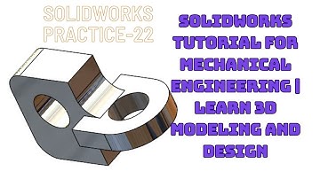 SolidWorks Tutorial for Mechanical Engineering | Learn 3D Modeling and Design | Saad Technology