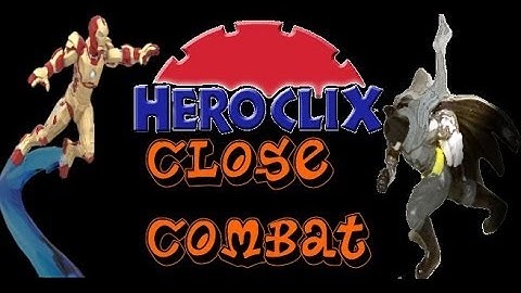 Heroclix Tutorials: Close Combat Attacks