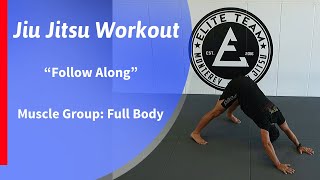 30 Min Jiu Jitsu Full Body Workout "Follow Along"