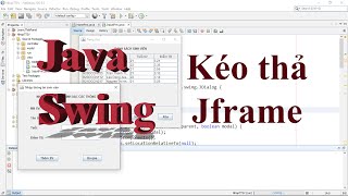 Java Swing #002: Tạo frame bằng kéo thả với Netbeans.