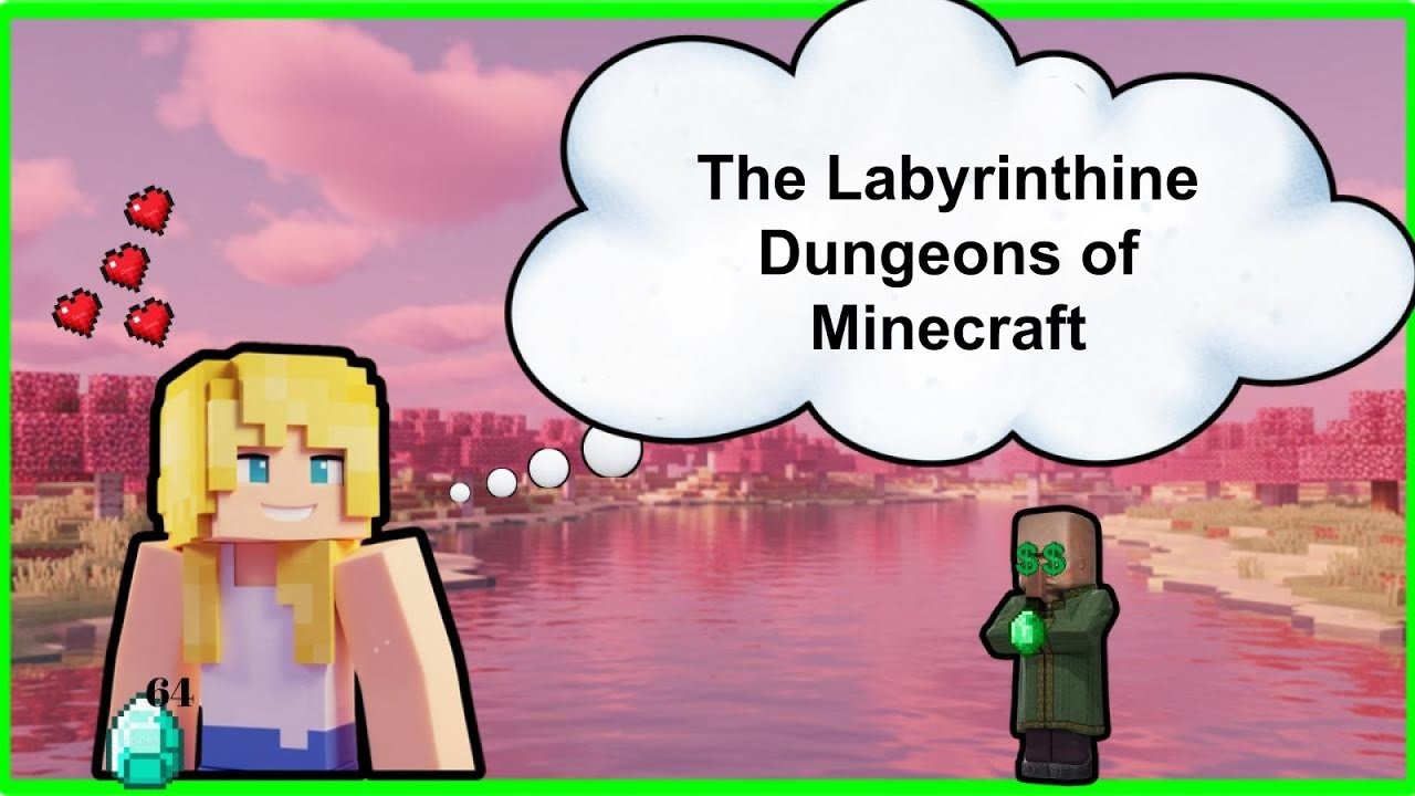 The Labyrinthine Dungeons of Minecraft