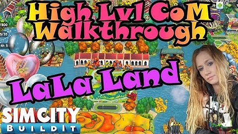 SimCity build it high lvl CoM walkthrough La La Land