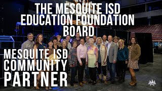 Mesquite ISD Community Partner - The Mesquite ISD Education Foundation Board