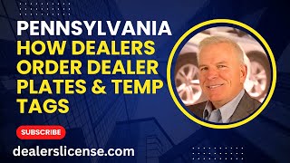 Penn Dealer Plates & Temp Tags-How to Obtain Pennsylvania Dealer License Plates & Temp Tags