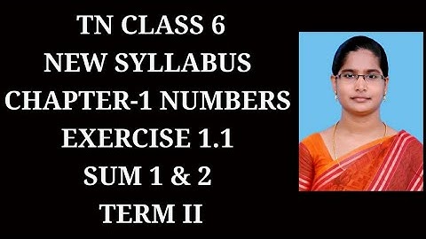 6th Maths T-2 Ch-1 Numbers Ex-1.1 (1,2 sums) | Samacheer One plus One channel