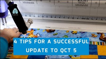 4 Tips For A Successful Update To QCT 5 | The Quilted Poodle