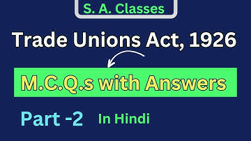 Trade Union Act 1926 MCQ Questions with Answers in Hindi | mcq questions #mcq #tradeunion Trade mcq