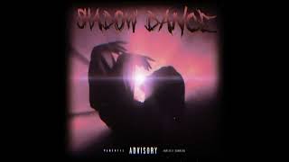 SHADOW DANCE (Mystic Remix)