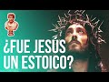 🤔 ¿Fue JESÚS un ESTOICO?