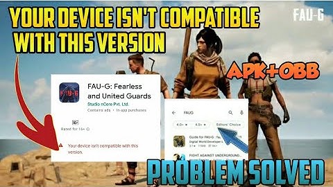 Fix FAUG Game Error Your device isn