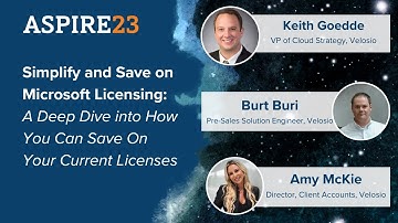 Simplify and Save on Microsoft Licensing | ASPIRE23