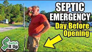 Septic Emergency the Day Before Our First Guests Arrived