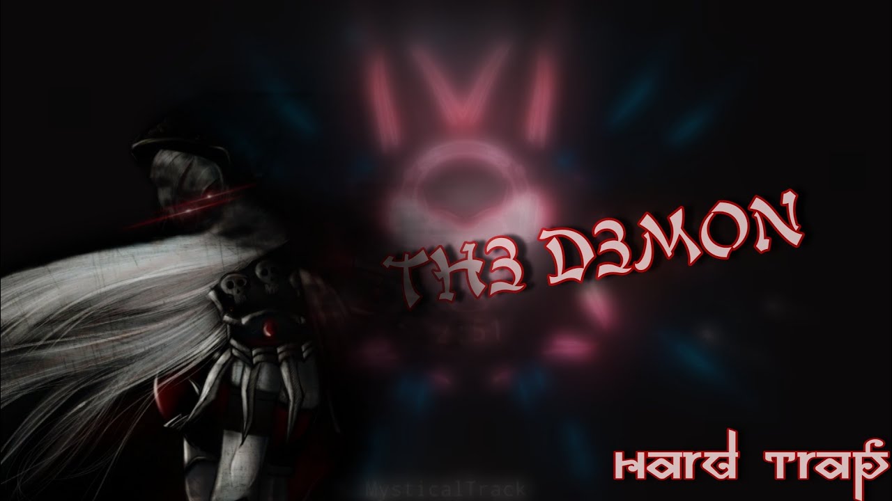 MysticalTrack - TH3 D3MON