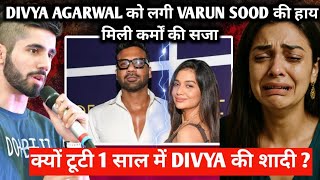 Divya Agarwal क लग Varun Sood क हय मल करम क सज कय टट 1 सल म Divya क शद