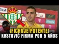 ES OFICIAL NIKOLA KRSTOVIĆ FIRMA POR CINCO AÑOS CON EL BETIS Noticias Del Betis ES OFICIAL NIKOLA KRSTOVIĆ FIRMA POR CINCO AÑOS CON EL BETIS Noticias Del Betis