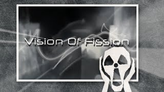 Fukushima...Vision Of Fission MUST SEE!