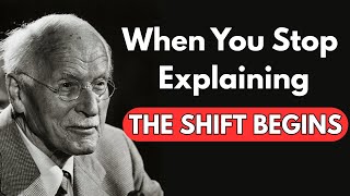 You Become Unstoppable When You Stop Explaining Yourself | Carl Jung