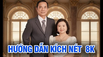 Hướng dẫn sử dụng tool  kích nét 8K - Tặng kèm khách hàng khi mua SIÊU TOOL 20 tính năng