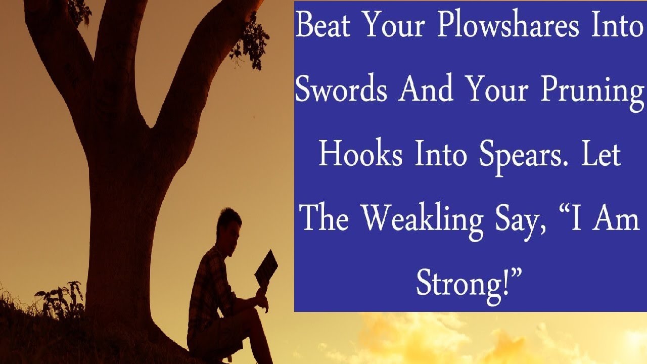 요엘 3장 (쉬운성경) Joel chapter 3 [Hammer your plowshares into swords and