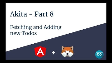State Management in Angular using Akita, Part 8 - Fetching and Adding new Todos