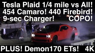 Demon170 1/4Mile ETs! Plaid vs: 454 Camaro! 440 Firebird! COPO! Charger! +Sapphire’s Best ET! 4K UHD