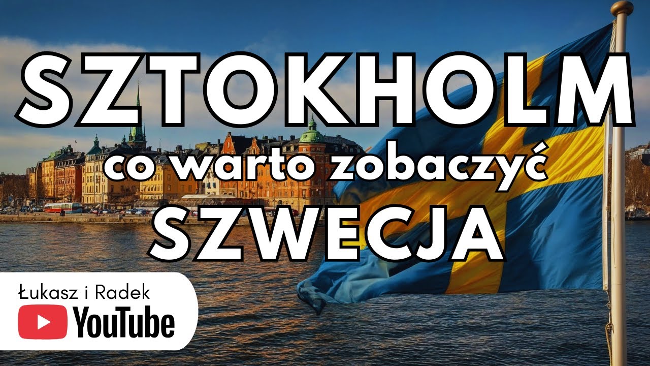 SZTOKHOLM SZWECJA co warto zobaczyć i zjeść. Pełny Przewodnik