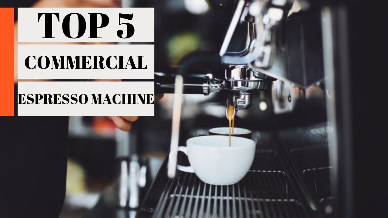 8 Best Commercial Espresso Machines for 2023 [+FAQs]