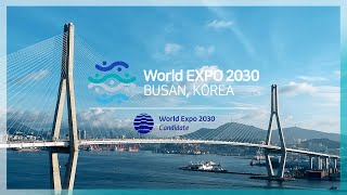 WORLD EXPO 2030 BUSAN, KOREA