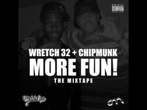 Chipmunk & Wretch32- Last One Standing ft Loick Essien & Sincere - (More Fun Mixtape)
